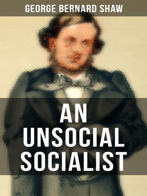 cover image of AN UNSOCIAL SOCIALIST